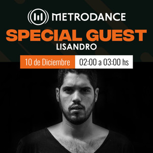 Special Guest mix for Metrodance by Lisandro