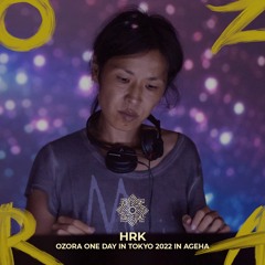 HRK @ Art Gallery, Ageha | OZORA One Day In Tokyo 2022