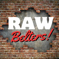 Raw Belters