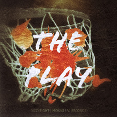 The Play (feat. Moxas & VI Seconds)