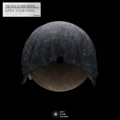 Alex Ferry Vs Faber Moreira - Open Your Mind