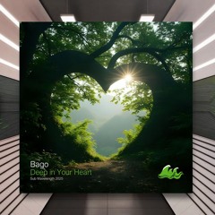BAGO - Deep In Your Hear [Subwavelength Recordings] PREMIERE
