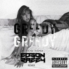 Tate McRae - Greedy (Edson Razzy Remix) - Preview