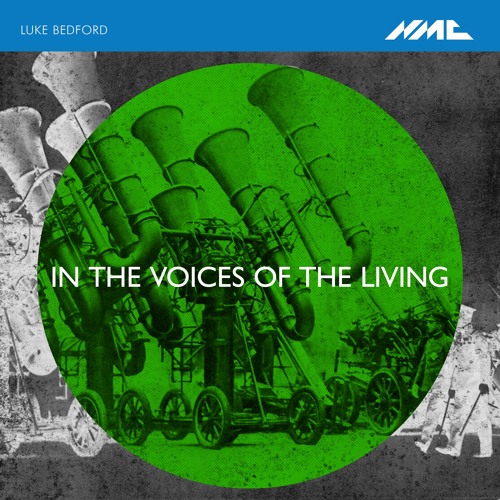 Luke Bedford: In the Voices of the Living
