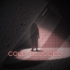 Cold-Blooded
