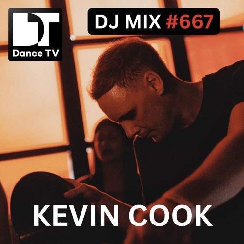 DJ MIX 667 - Kevin Cook (Maribor, Slovenia)