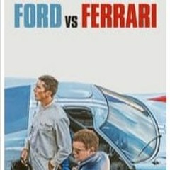 FORD VS FERRARI FILME COMPLETO [011683TZ]