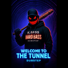 Welcome To The Tunnel