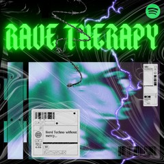 Rave Therapy - Hard Techno 😈