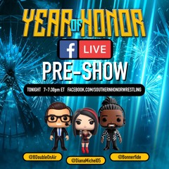 Ep.159 - LIVE SHW58 Year Of Honor Pre-Show