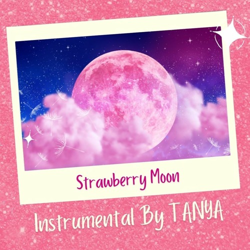 Strawberry Moon (IU) - Instrumental By TANYA