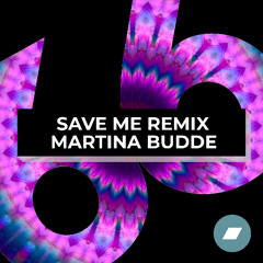 Save Me - Martina Budde (Extended Remix) - 1 Week Free Download