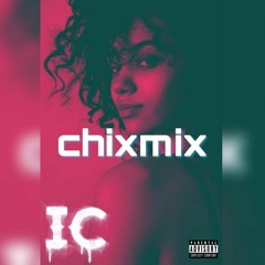 IC - Uncertainty (ChixMix)