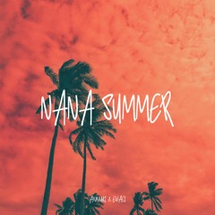 Annuki & Evaci - Nana Summer