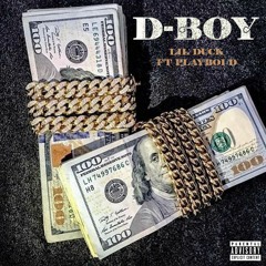 Lil Duck ft Playboi - D-Boy
