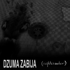 RADIO KAPITAŁ: DZUMA ZABIJA - "NIGHT CRAWLER"