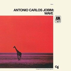 Antônio Carlos Jobim - Wave (Remisted)