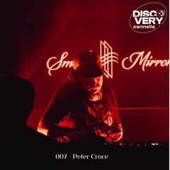 DC - Guest Mix #007 - Peter Croce