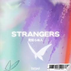 Strangers (with Lizdek)