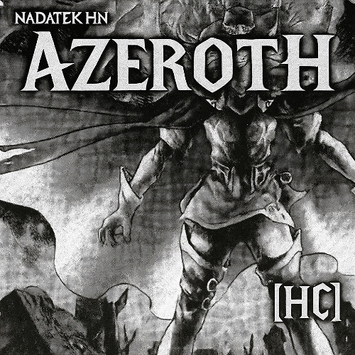 AZEROTH - NADATEK HN [HC GABBER] (Free DL)