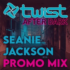 Twist After Dark Promo Mix