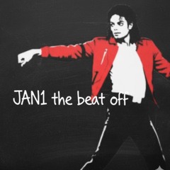 Jan1thebeatoff