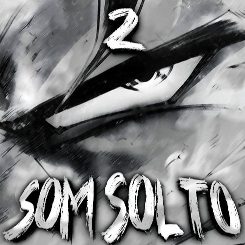 SOM SOLTO 2 (sped up)