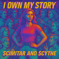 Scimitar & Scythe - I own my story (Frenchcore Edit)