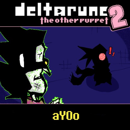 aYOo - Deltarune The Other Puppet2