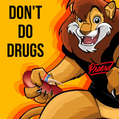 don't do drugs