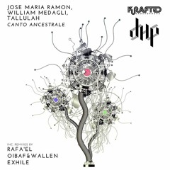 FULL PREMIERE : Jose M Ramon, William Medagli, Thallulah - Canto Ancestrale (Exhile Remix)[Krafted]