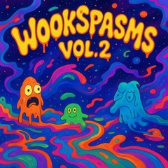 WookSpasms Vol 2