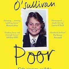 @# Poor: Grit, courage, and the life-changing value of self-belief BY: Katriona O'Sullivan (Aut