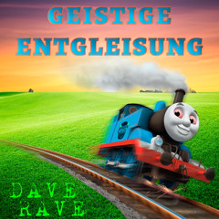 Geistige Entgleisung 140-160-150-180-170bpm