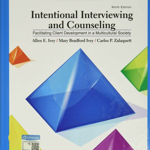 Download PDF Intentional Interviewing and Counseling: Facilitating Client