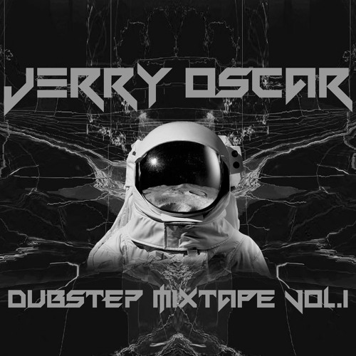 Dubstep Mixtape Vol.1 (Mix by Jerry Oscar)