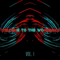 Welcome To Wormhole Vol.1