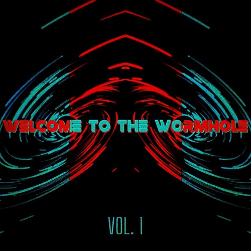 Welcome To Wormhole Vol.1