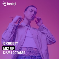 Triple J Mix Up - Jo Christy
