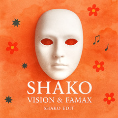 Vision & Famax (SHAKO edit)