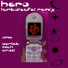HE/RO - OMG VERLIEB' MICH GRAD (TURBOTEUFEL REMIX)