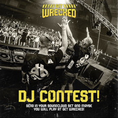 GET WRECKED 2024 DJ CONTEST by LOGI