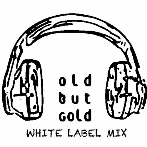 Old But Gold Vol.5 - White Label Mix