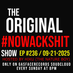 THE ORIGINAL #NWS SHOW WITH HIKU EP 236 09212025