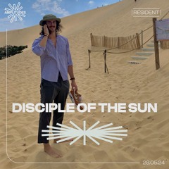 Disciple Of The Sun - 28.05.24