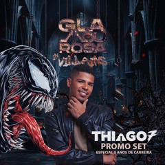 Thiago7 - Promo Set Glamourosa Party (Special 5 Anos De Carreira) - LIVE SET