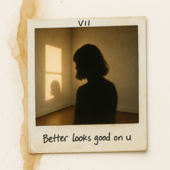 Better Looks Gud on You
