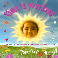 Tufff Tiff - On Me