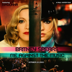 Britney Spears Feat. Madonna - Me Against The Music (LeeMyCookies Remix)