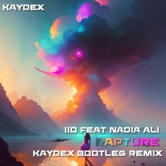 IiO Feat. Nadia Ali - Rapture (Kaydex Bootleg Downtempo Breaks Mix)